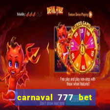 carnaval 777 bet paga mesmo